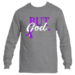 But God Long Sleeve T-Shirt