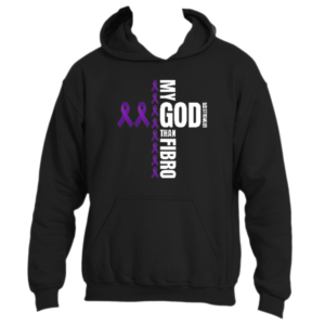 My God is Stronger than Fibro Hoodie