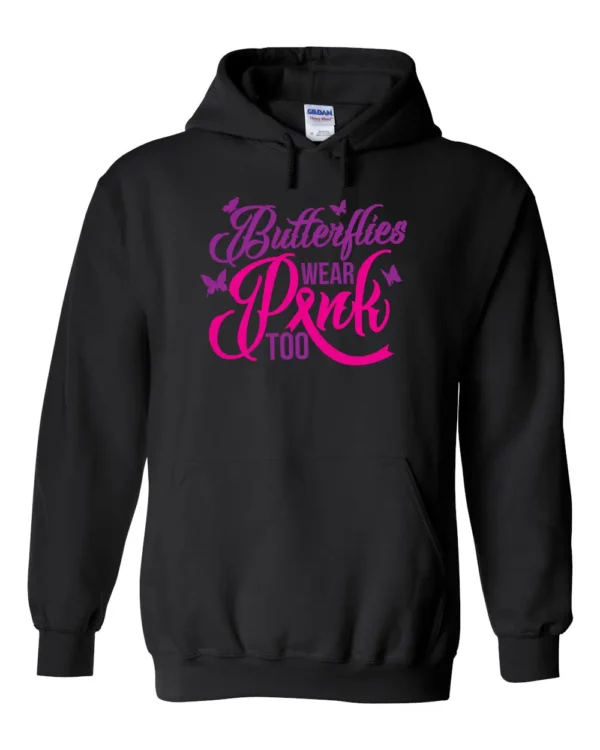 Butterflies Wear Pink Too Hoodie