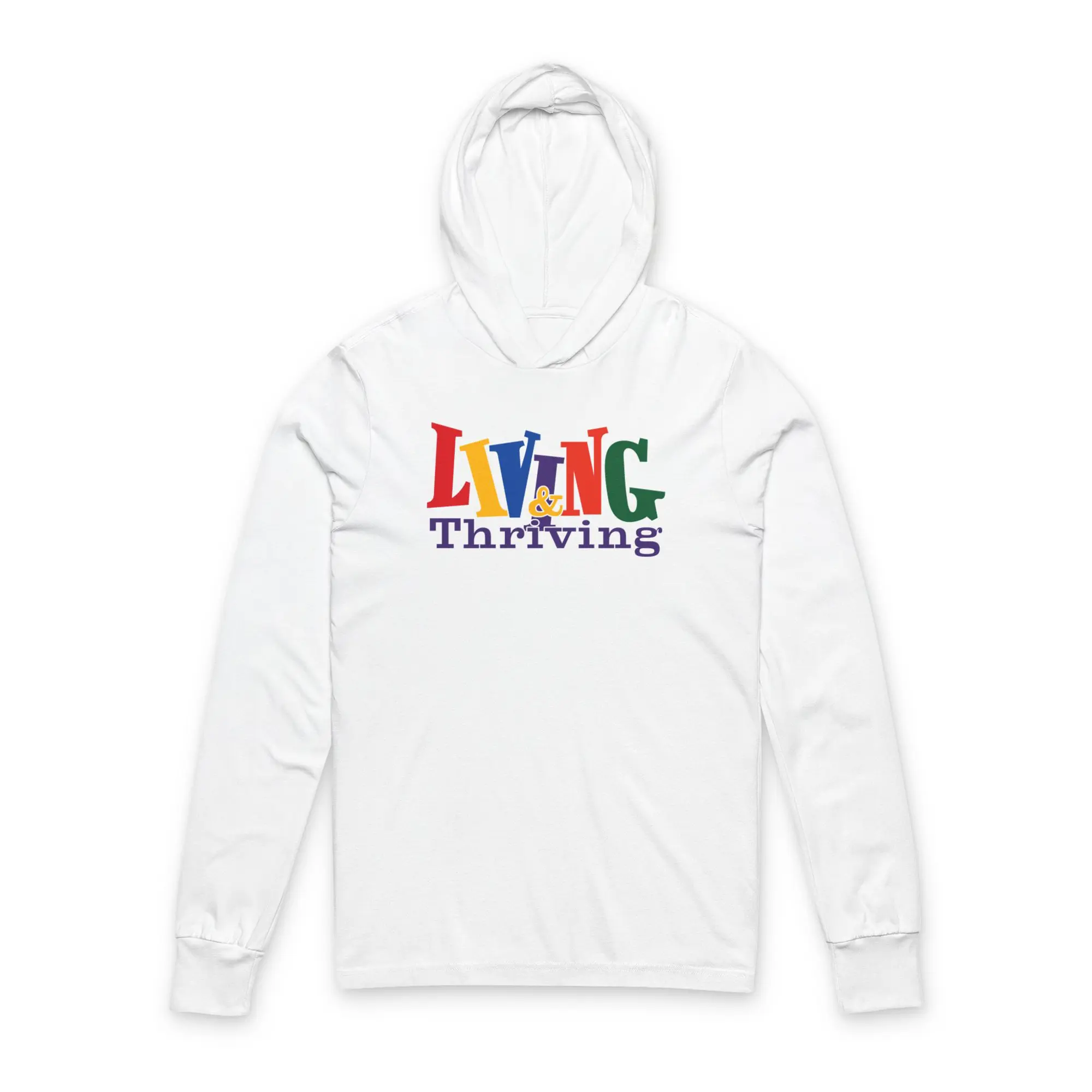 Living & Thriving Hooded Long Sleeve Tee