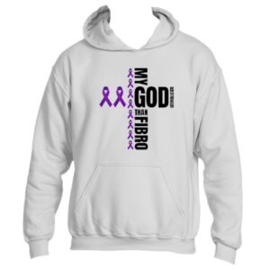 My God is Stronger than Fibro Hoodie