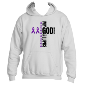 My God is Stronger than Lupus Hoodie