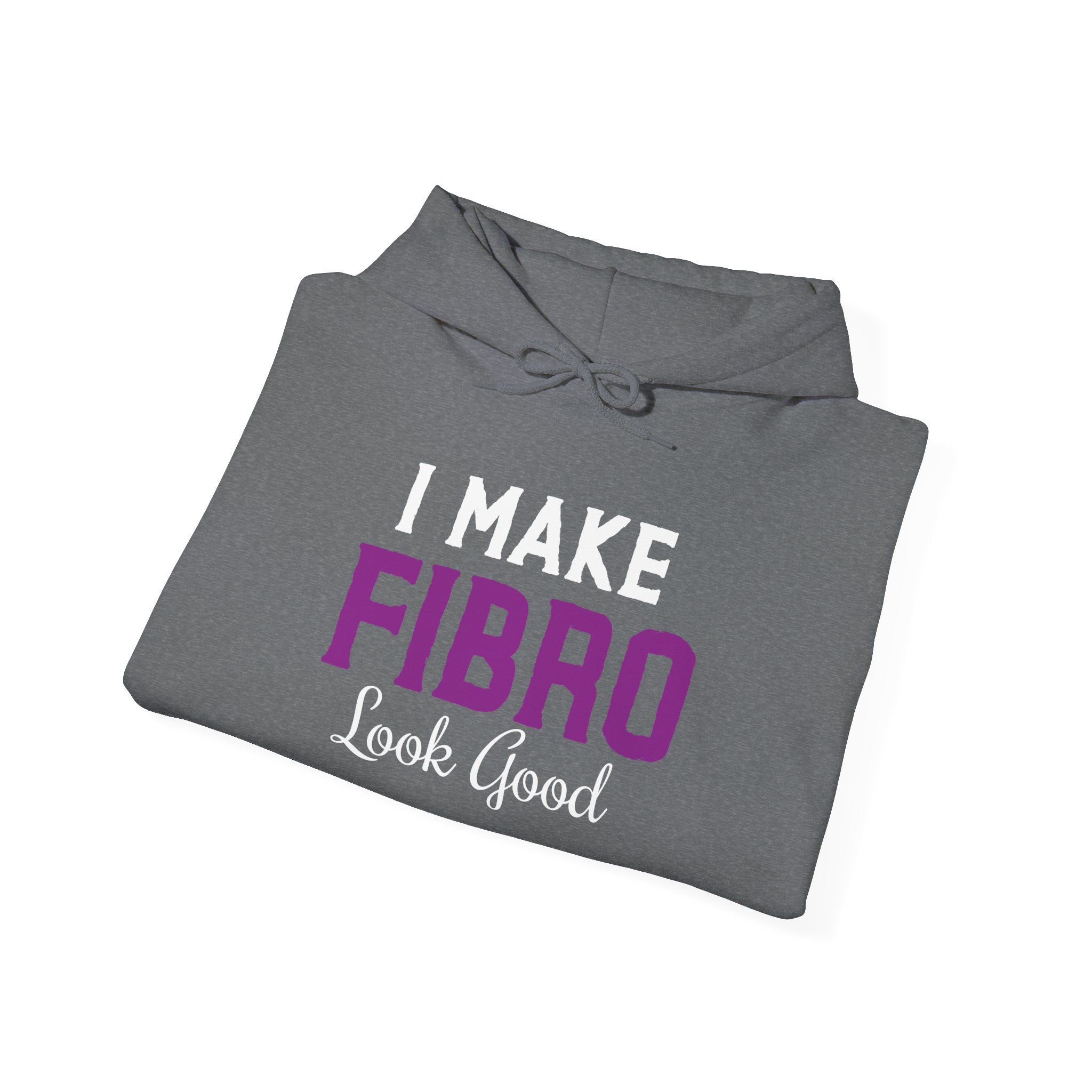 I Make Fibro Look Good Hoodie - Image 16