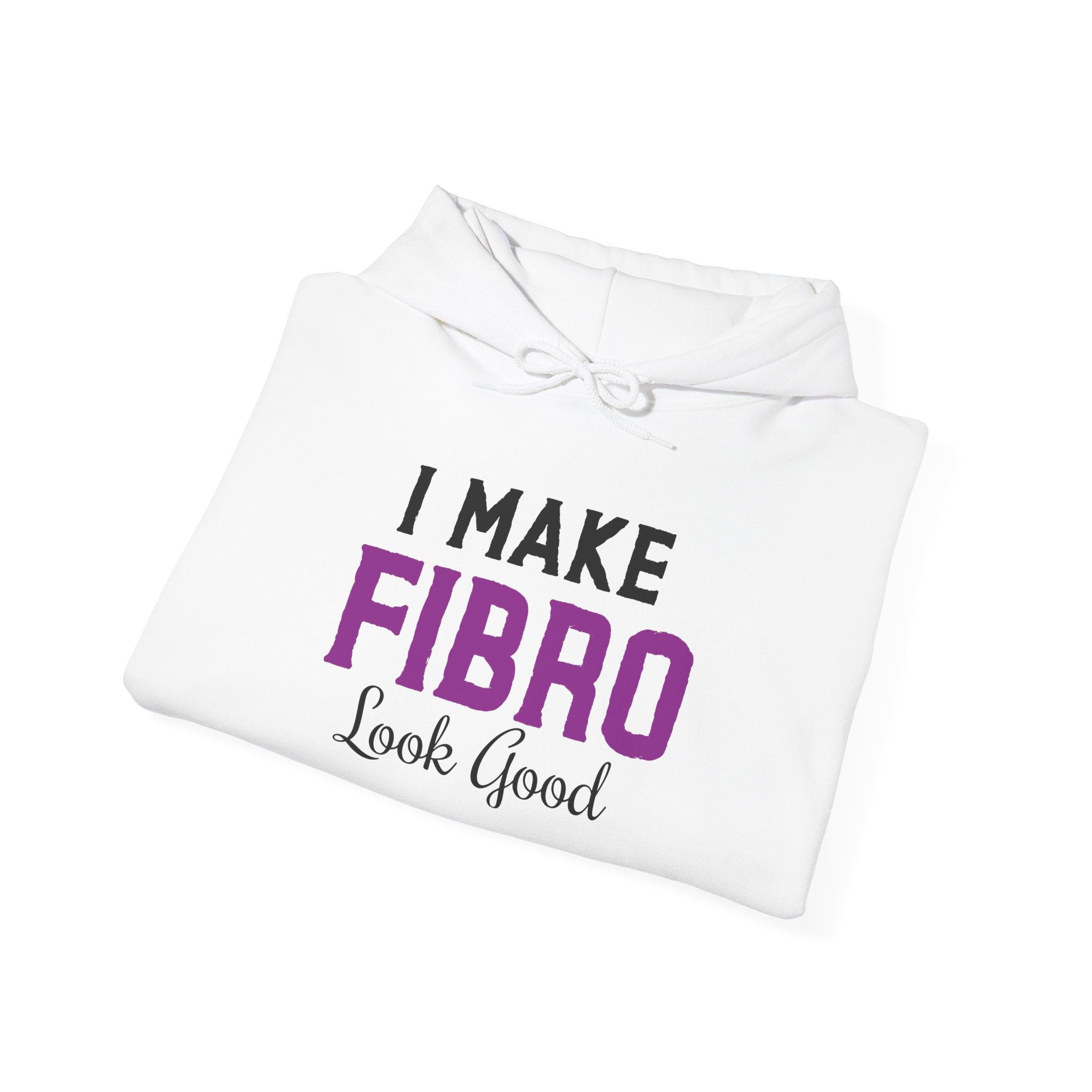 I Make Fibro Look Good Hoodie - Image 4