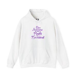 Fibro Awareness Is Not a Month It’s a Movement Hoodie
