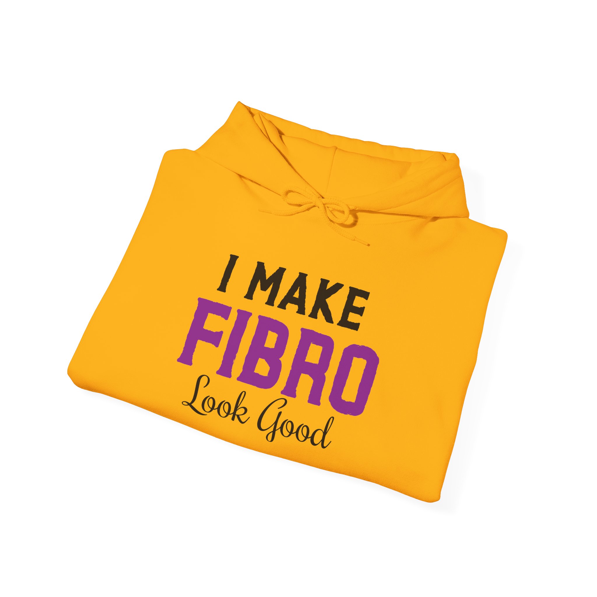 I Make Fibro Look Good Hoodie - Image 20