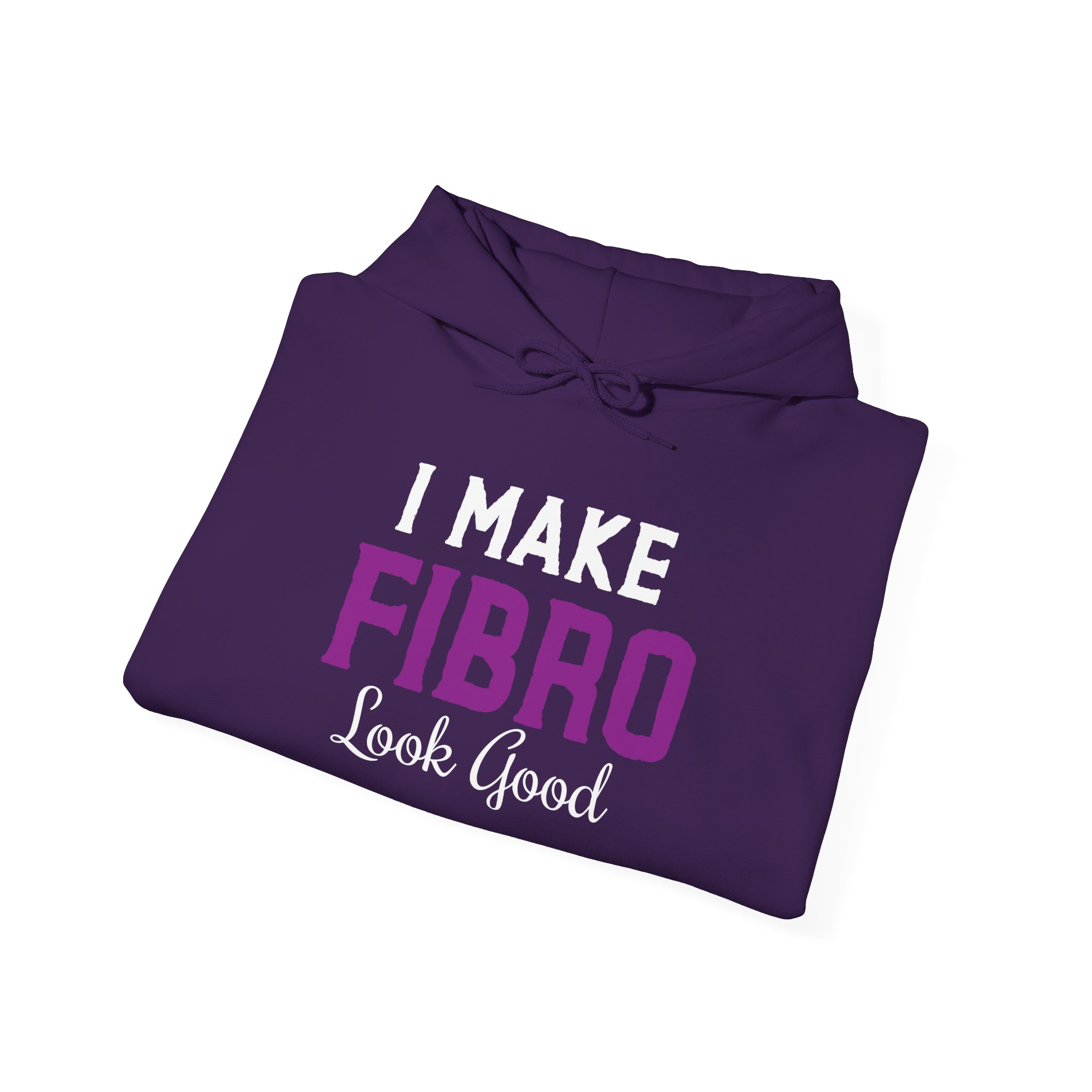 I Make Fibro Look Good Hoodie - Image 24