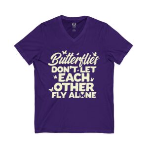 Butterflies Don’t Let Each Other Fly Alone V-Neck Tee