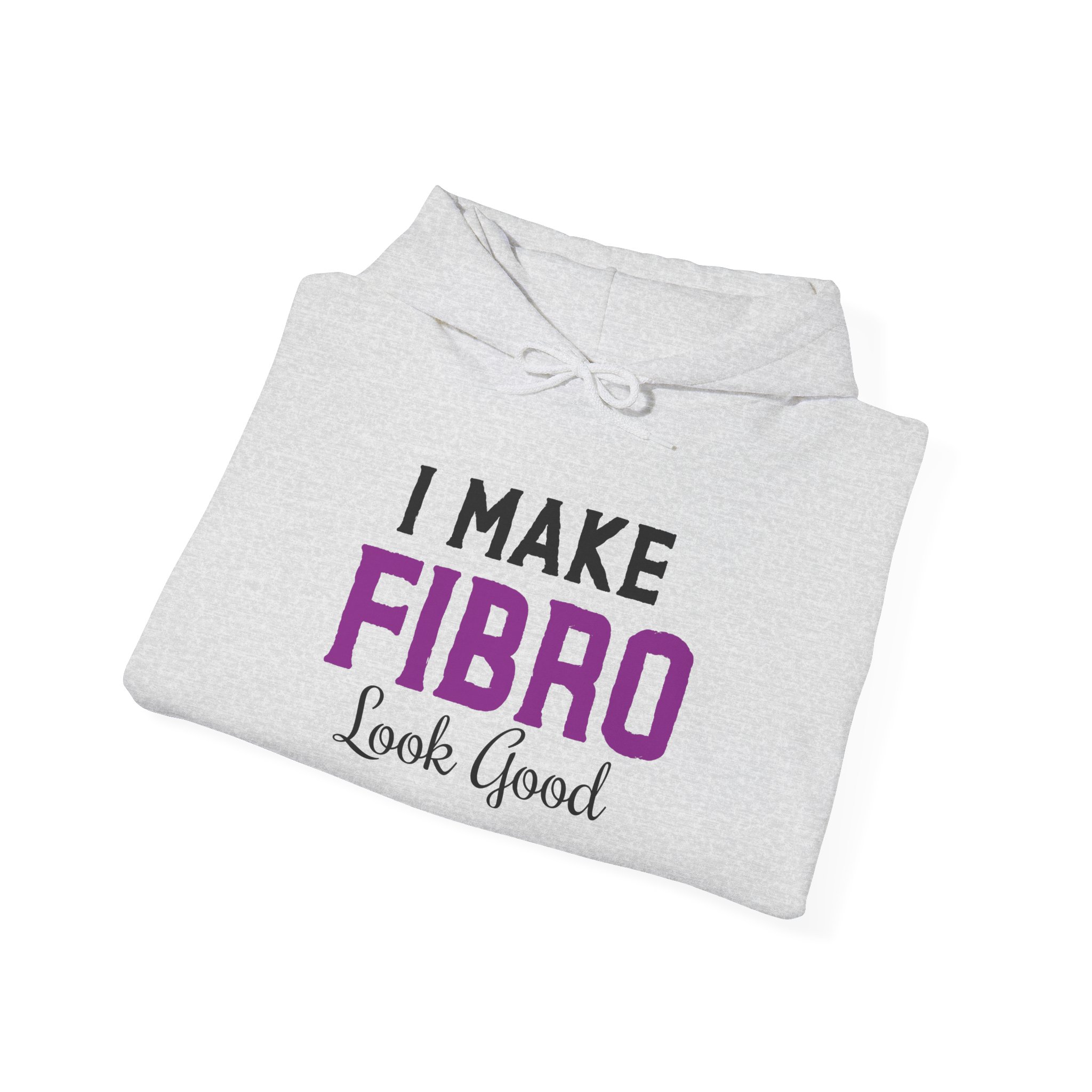 I Make Fibro Look Good Hoodie - Image 8
