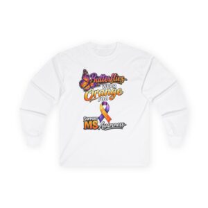 Butterflies Wear Orange Too…Support MS Awareness Long Sleeve Tee
