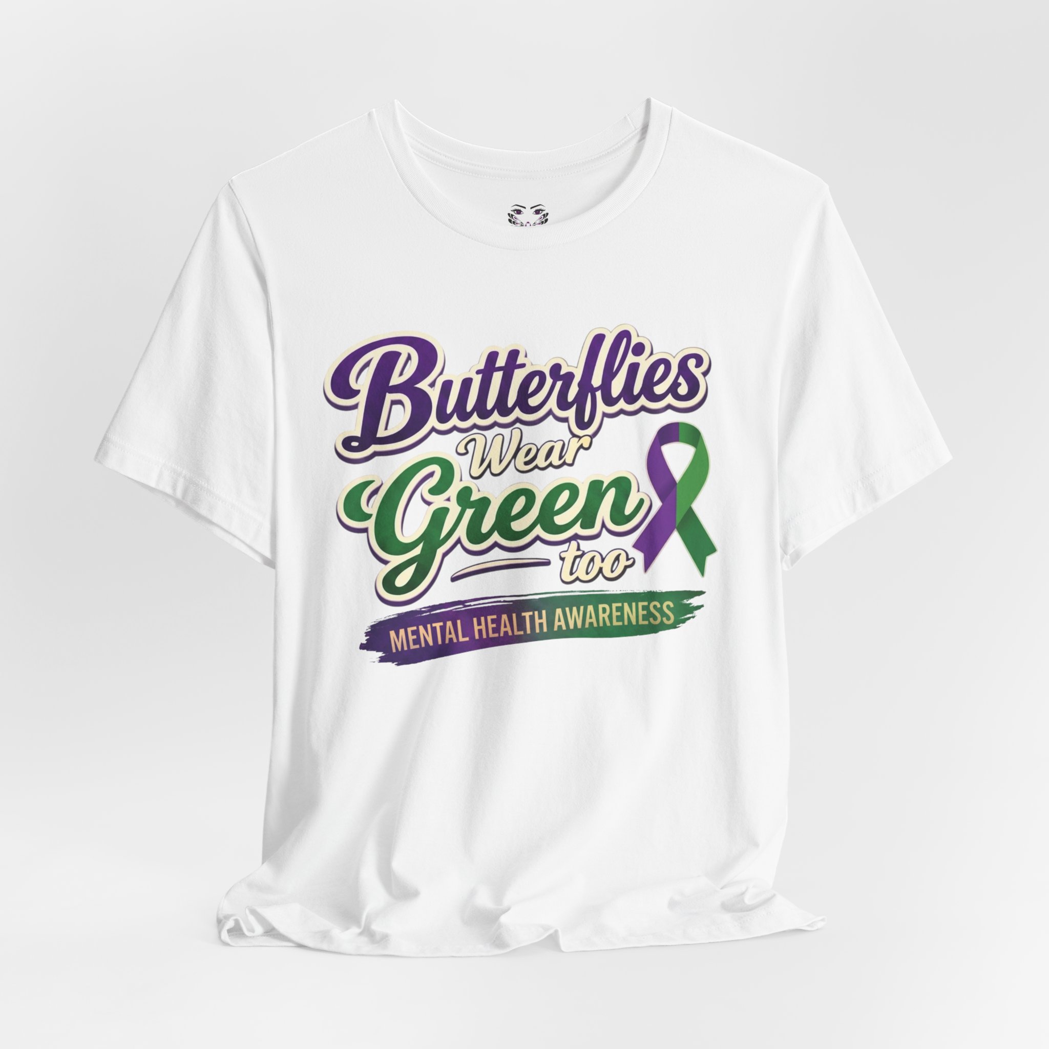 Butterflies Wear Green Too…Support Mental Health Awareness Tee - Image 4