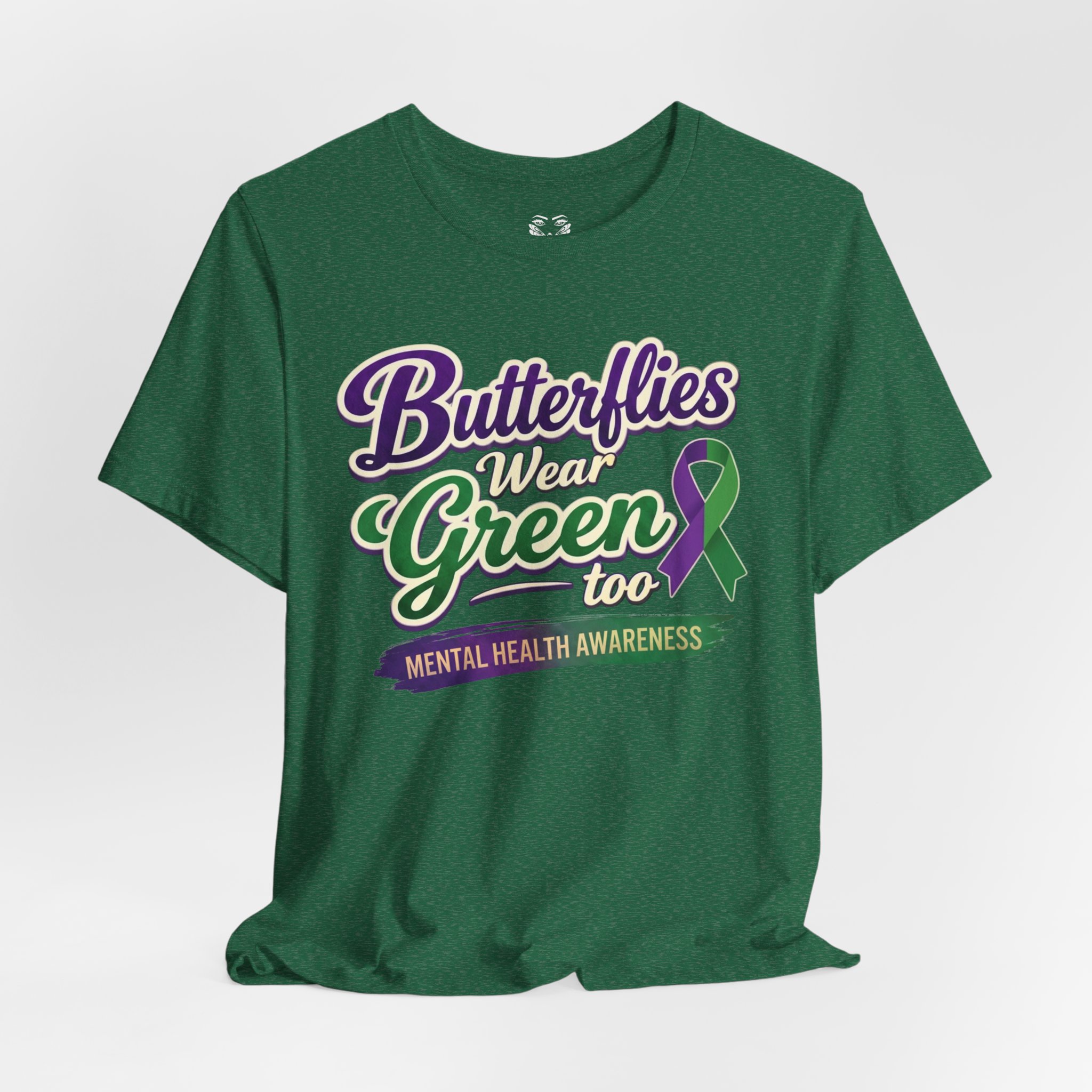 Butterflies Wear Green Too…Support Mental Health Awareness Tee - Image 16