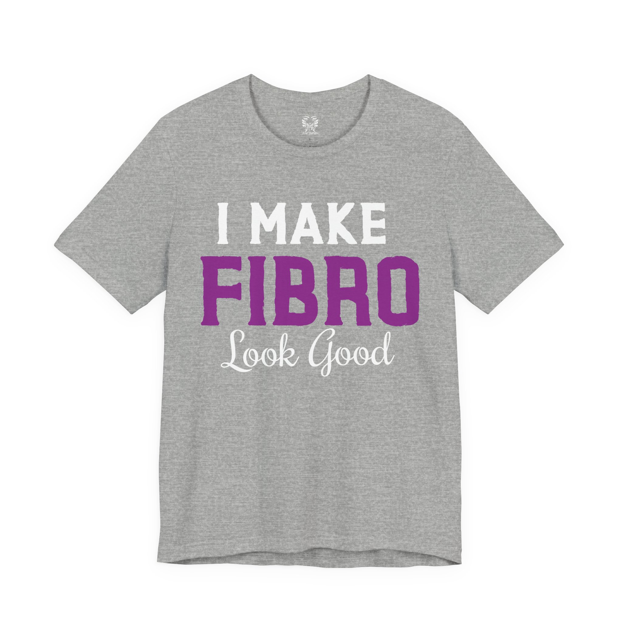 I Make Fibro Look Good Tee - Image 9