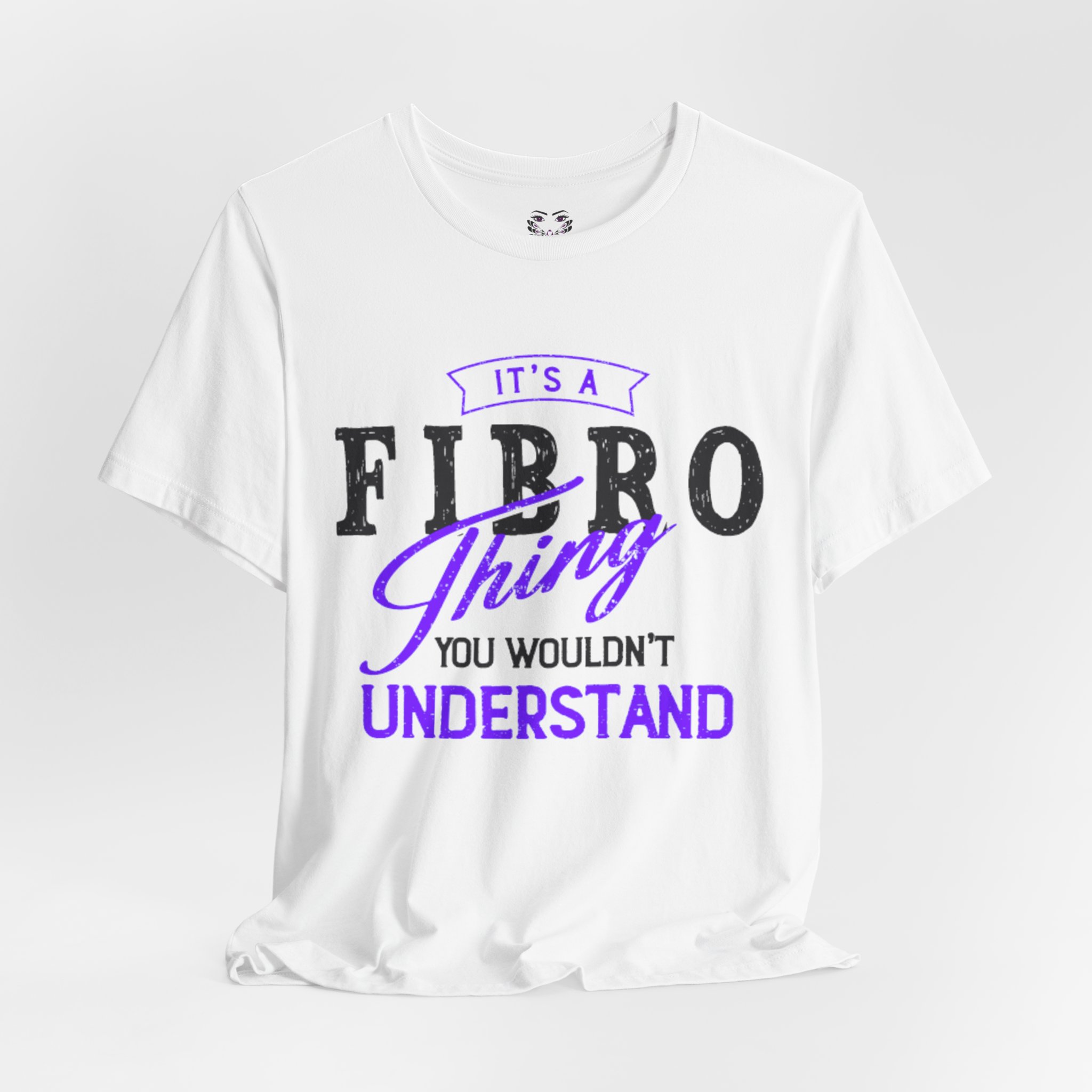 It’s a Fibro Thing…You Wouldn’t Understand Tee - Image 4