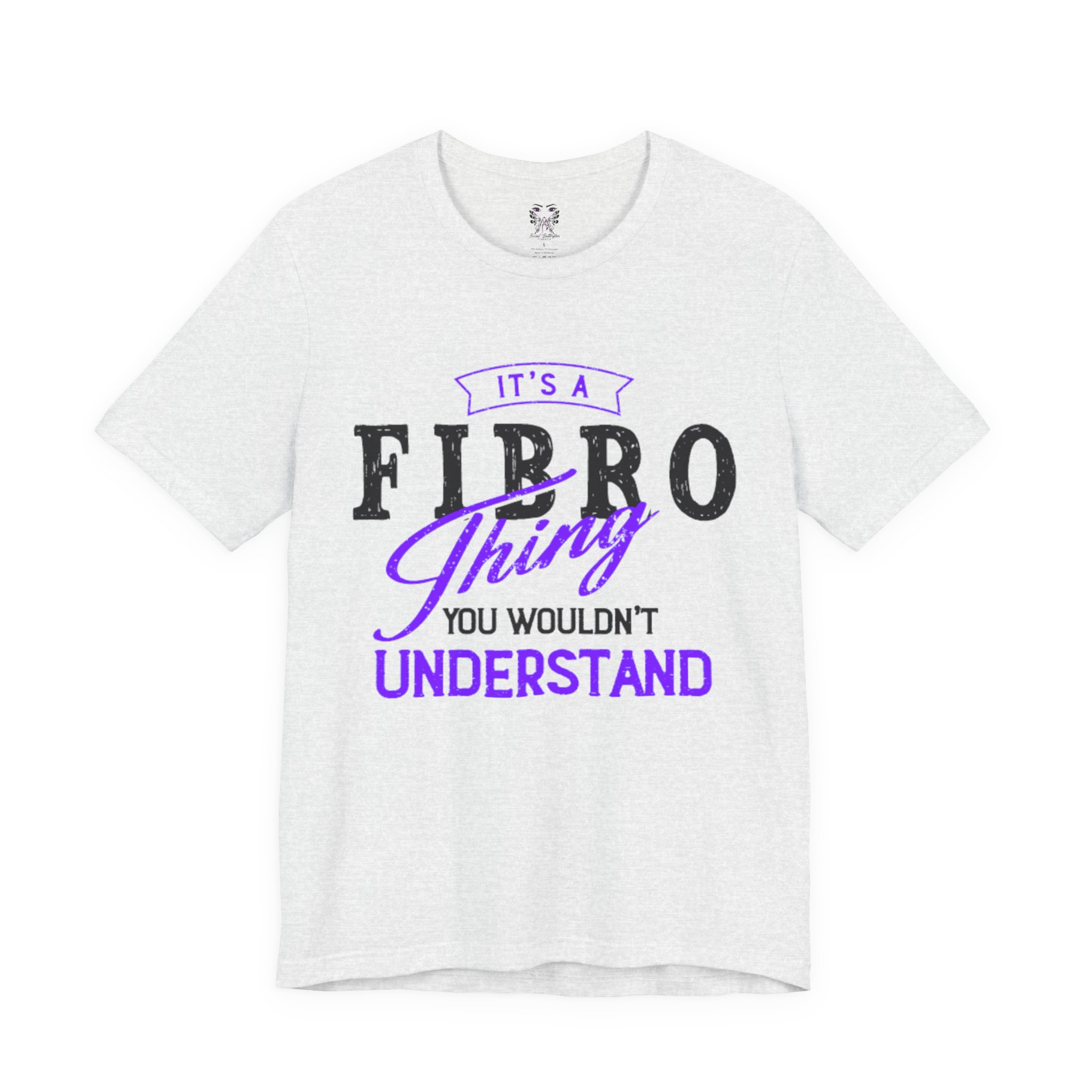 It’s a Fibro Thing…You Wouldn’t Understand Tee - Image 5