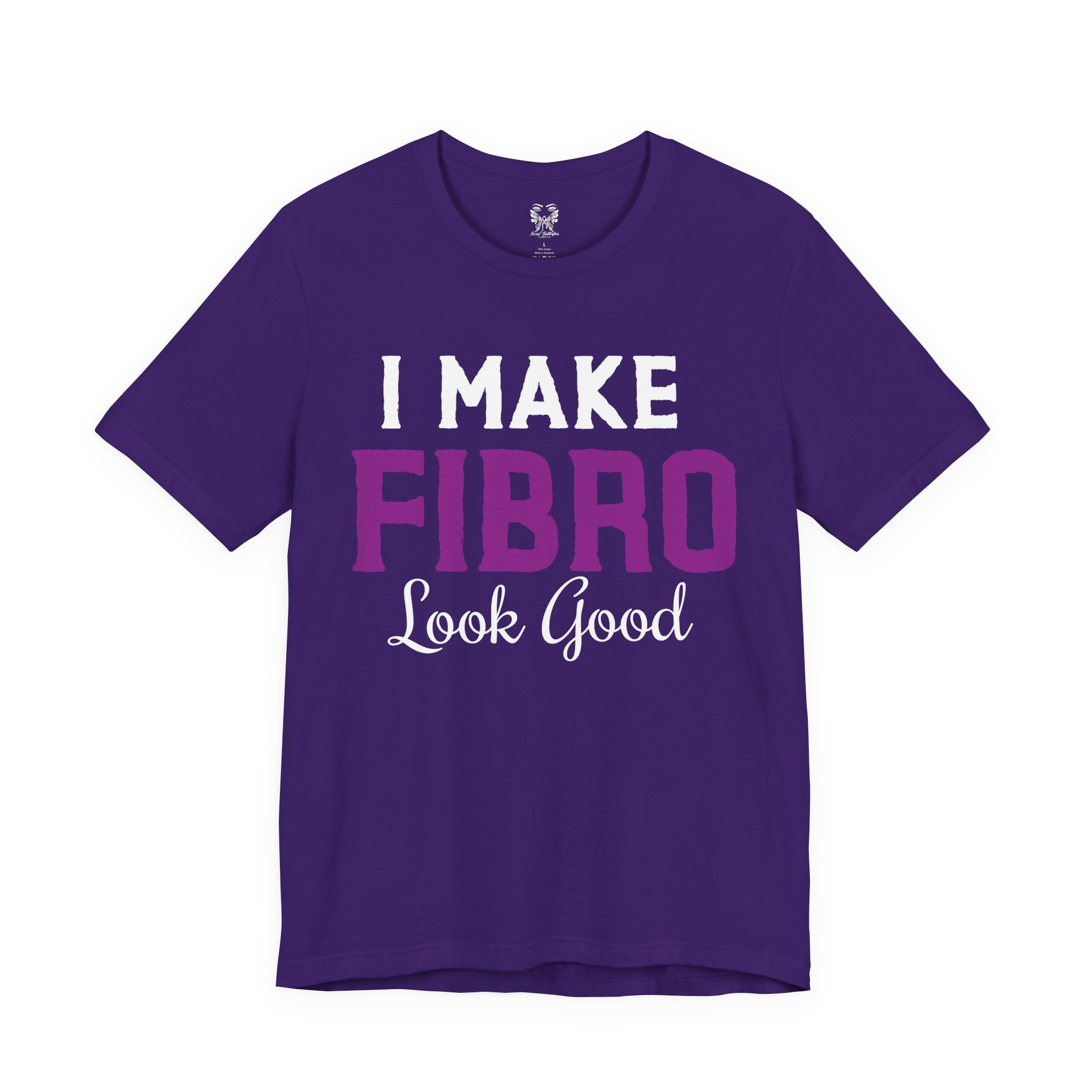 I Make Fibro Look Good Tee - Image 17