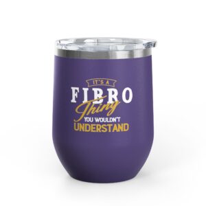 It’s a Fibro Thing Wine Tumbler