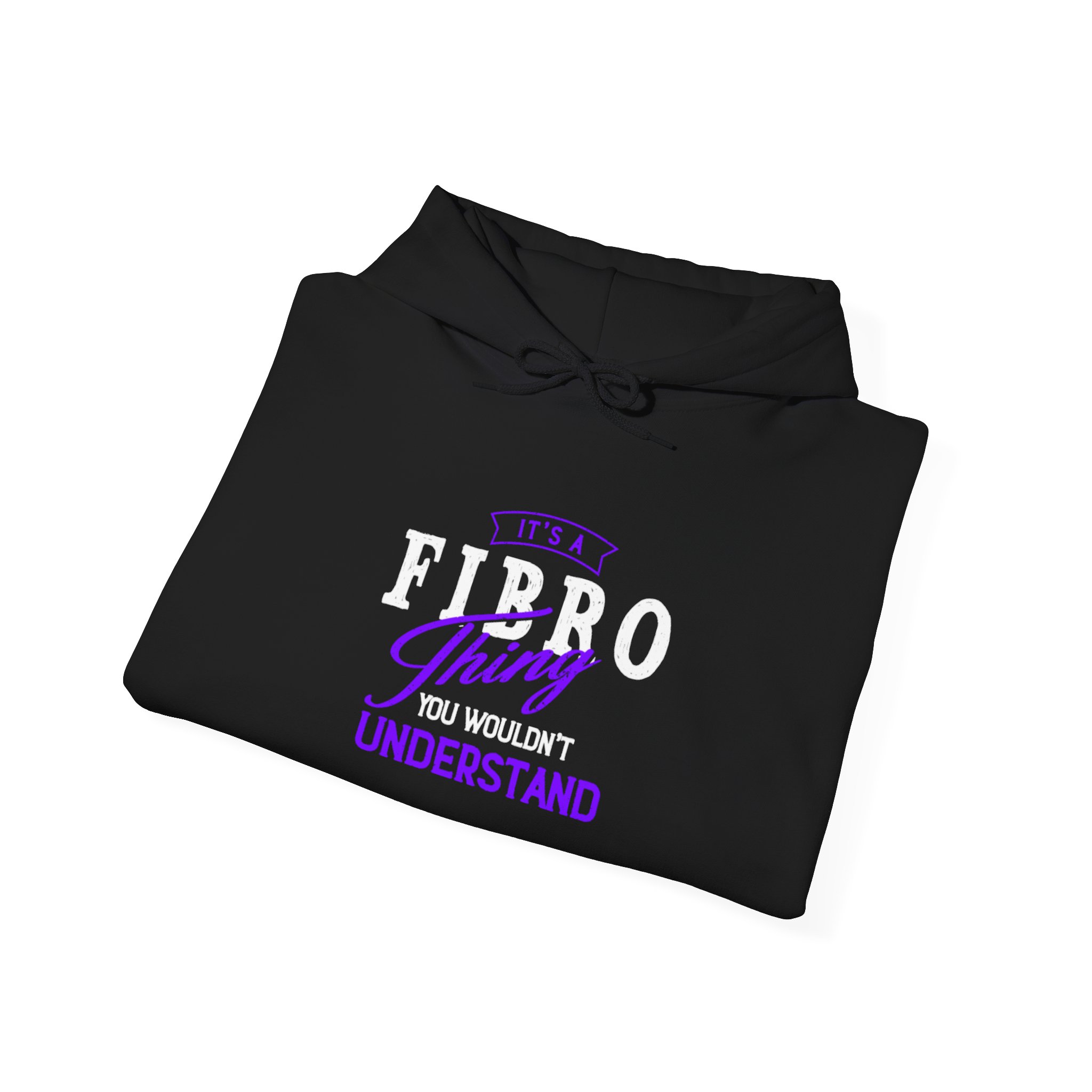 It’s a Fibro Thing…You Wouldn’t Understand Hoodie - Image 4