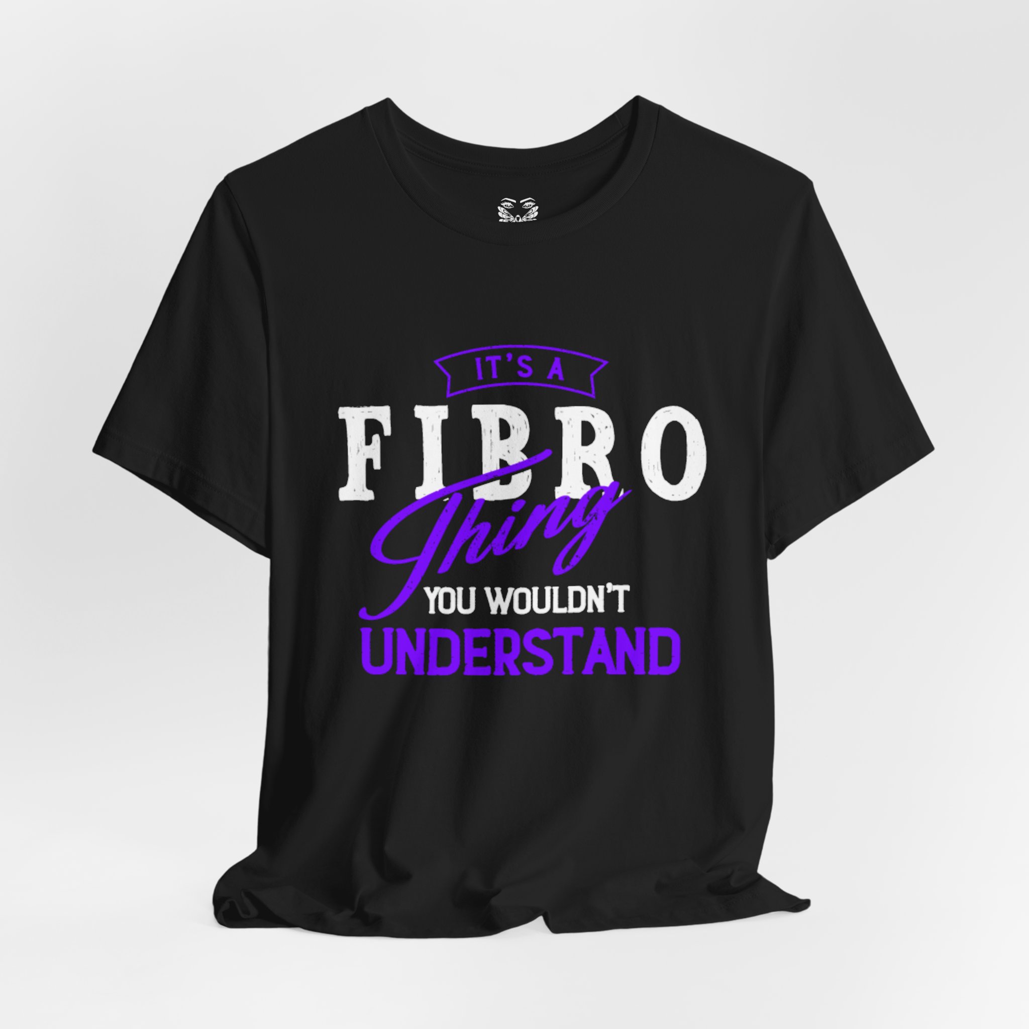 It’s a Fibro Thing…You Wouldn’t Understand Tee - Image 4