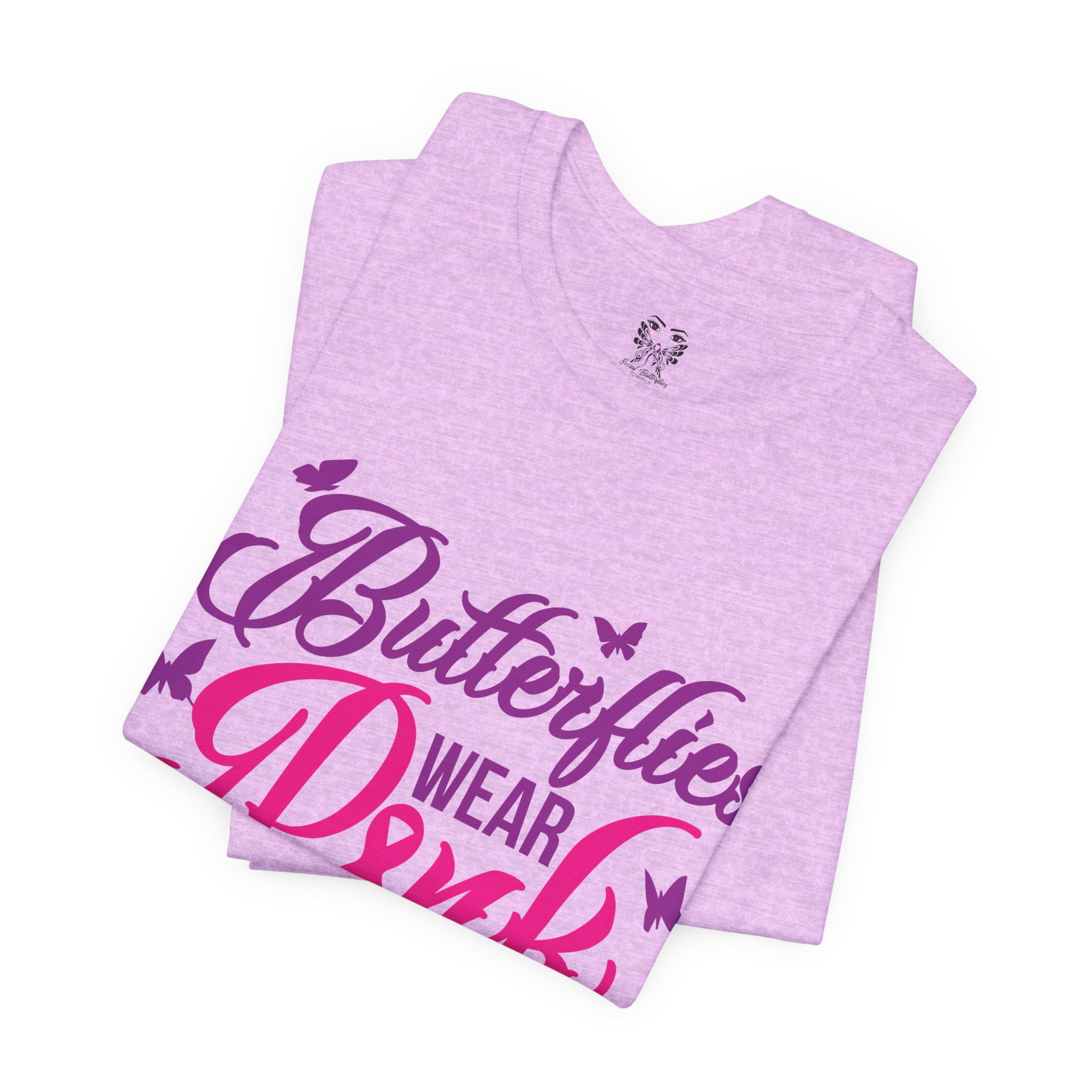 Butterflies Wear Pink Too…Support Breast Cancer Awareness Tee - Image 15