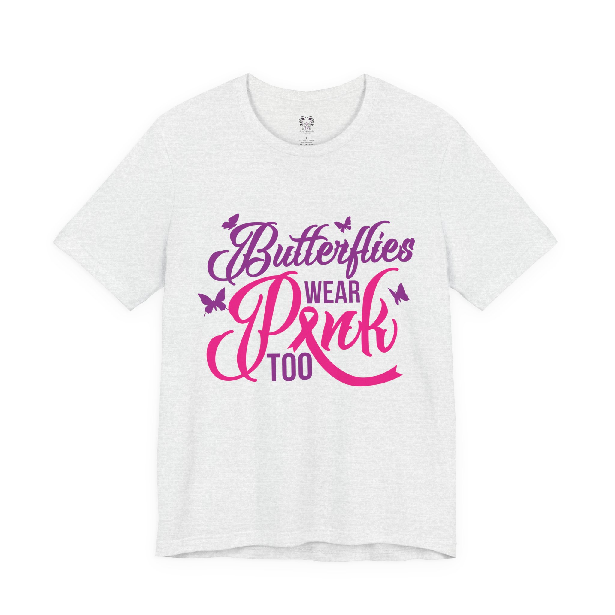 Butterflies Wear Pink Too…Support Breast Cancer Awareness Tee - Image 9